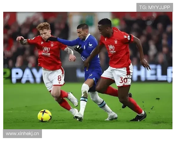 诺丁汉森林队战术分析：探索英超赛场上的突破与防守平衡策略